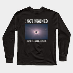 I GOT MOONED ECLIPSE APRIL 8TH, 2024 Long Sleeve T-Shirt